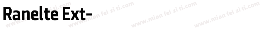 Ranelte Ext字体转换